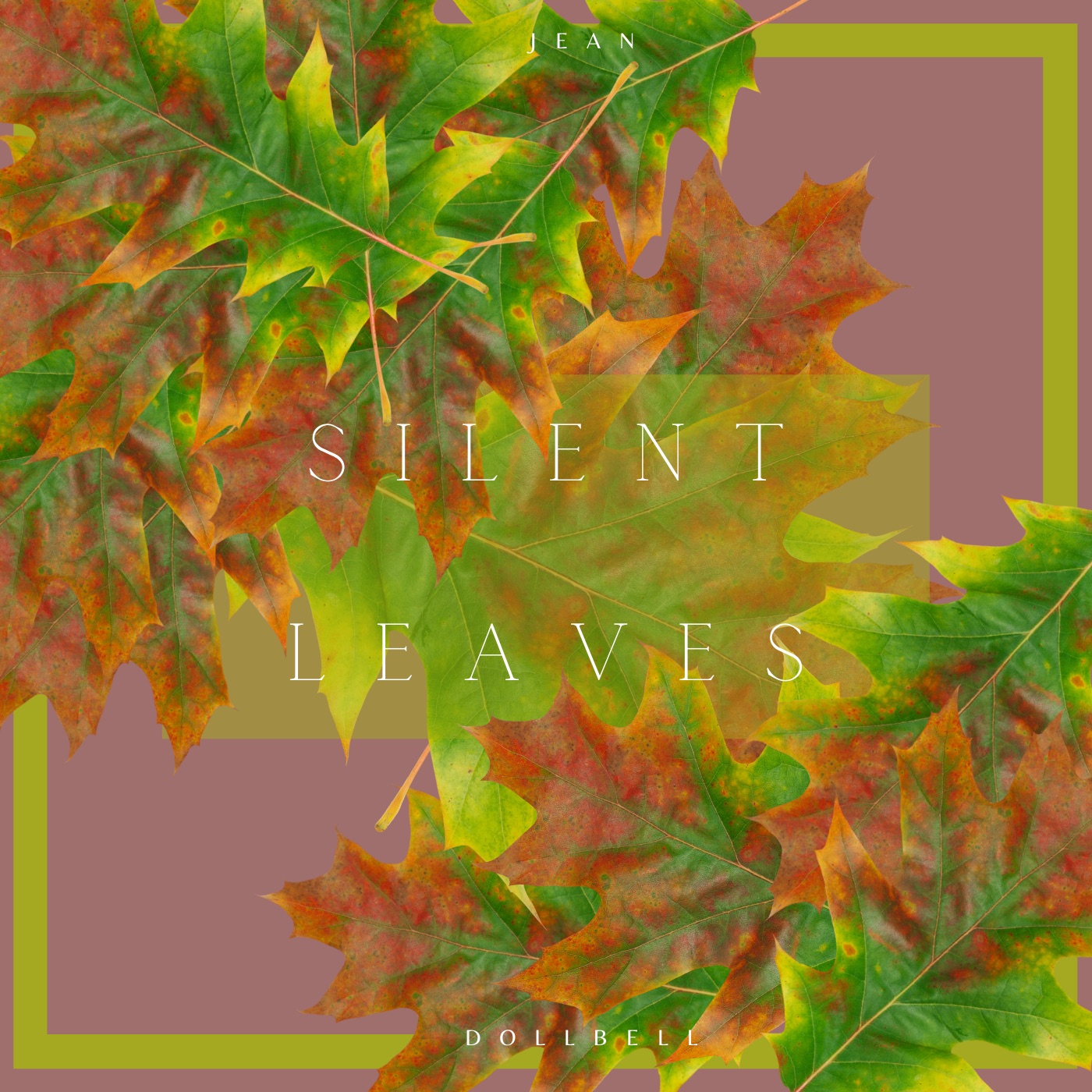 Silent Leaves